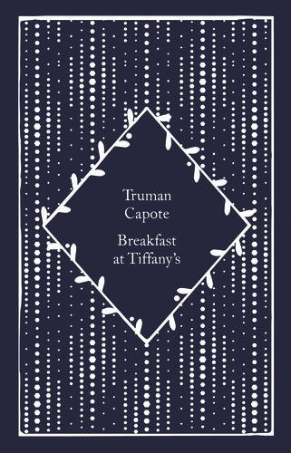 Breakfast at Tyffany’s by Truman Capote
