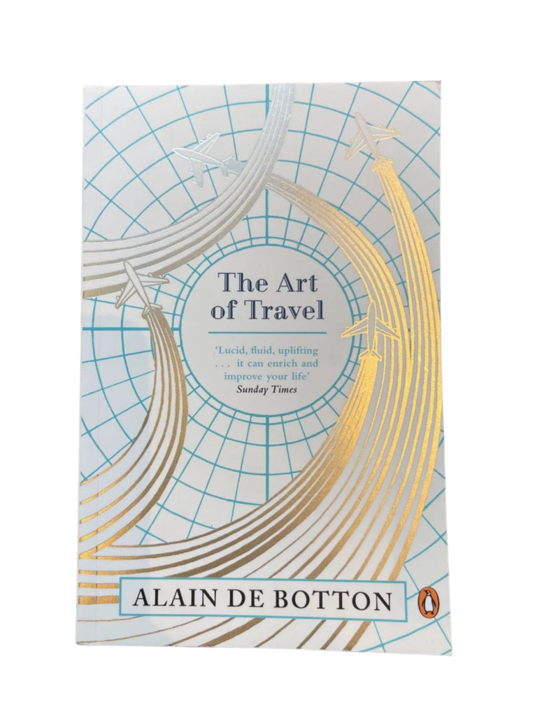 The Art of Travel Alain de Botton