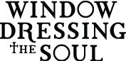 WDTS - Window Dressing the Soul