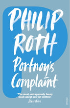 Portnoy’s Complaint: Philip Roth