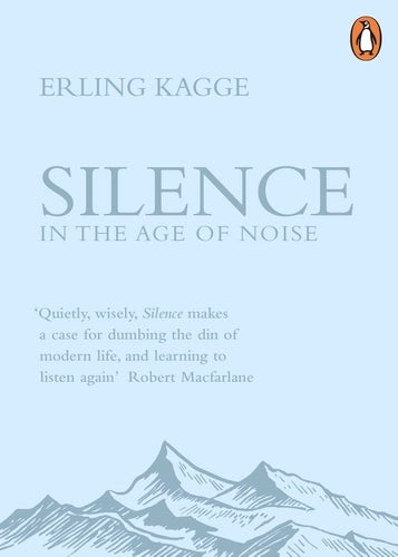 Silence: Erling Kagge