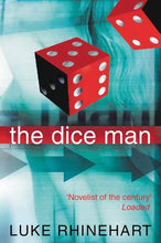 The Dice Man: Luke Rhinehart