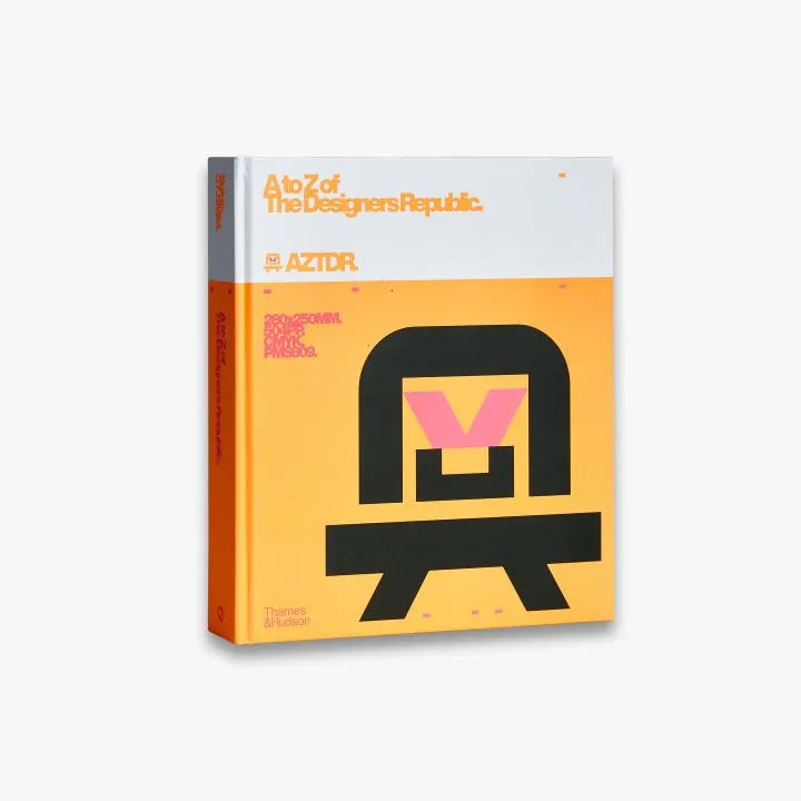 A to Z of The Designers Republic by Ian Anderson