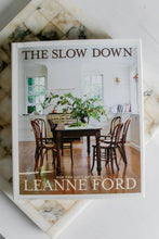The Slow Down: For the Love of Home