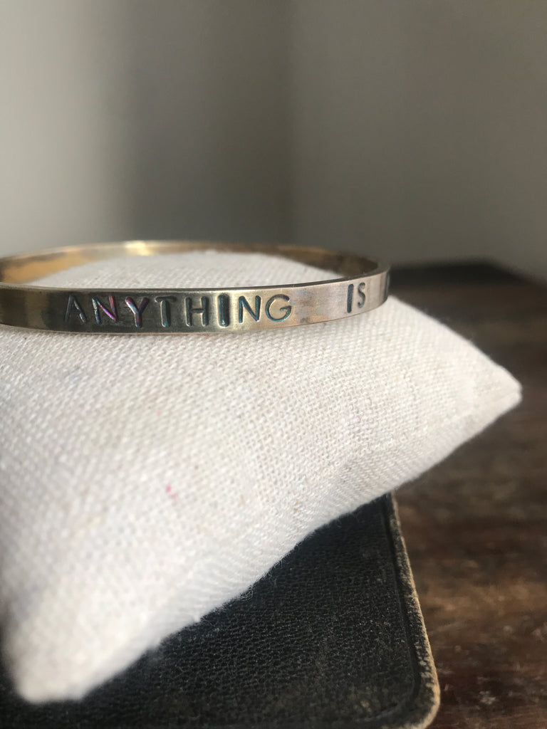 WDTS  bangle - ANYTHING IS POSSIBLE - mixed finish