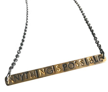 WDTS -  ANYTHING IS POSSIBLE necklace - Mixed Finish