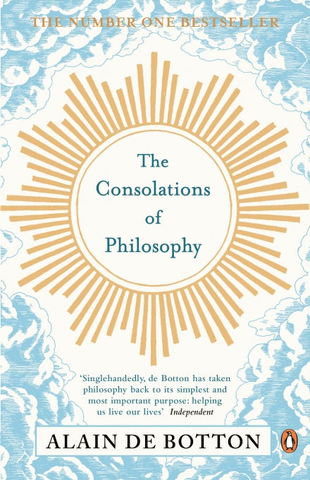 The Consolations of Philosophy Alain de Botton