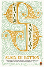 Status Anxiety Alain de Botton